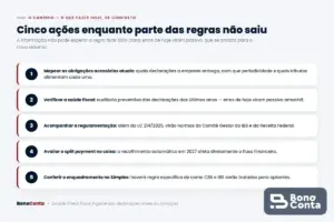 Cinco ações práticas sobre obrigações acessórias enquanto a regulamentação da reforma não é concluída