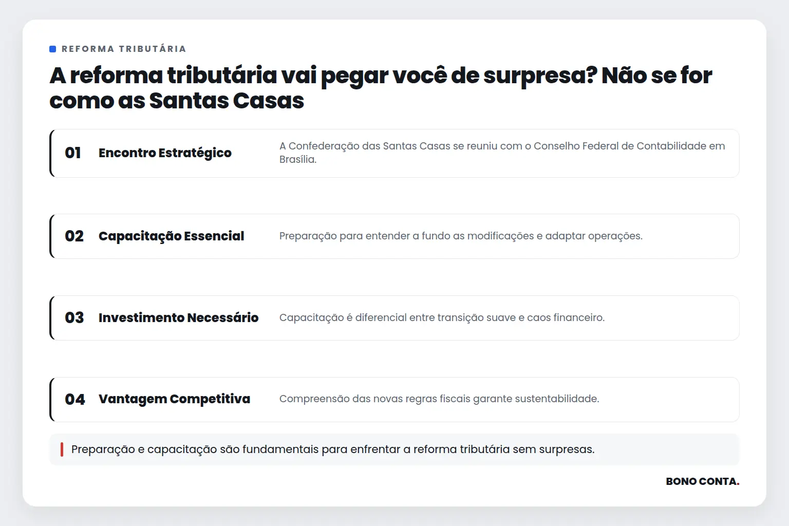 A reforma tributária vai pegar você de surpresa? Não se for como as Santas Casas | Bono Conta