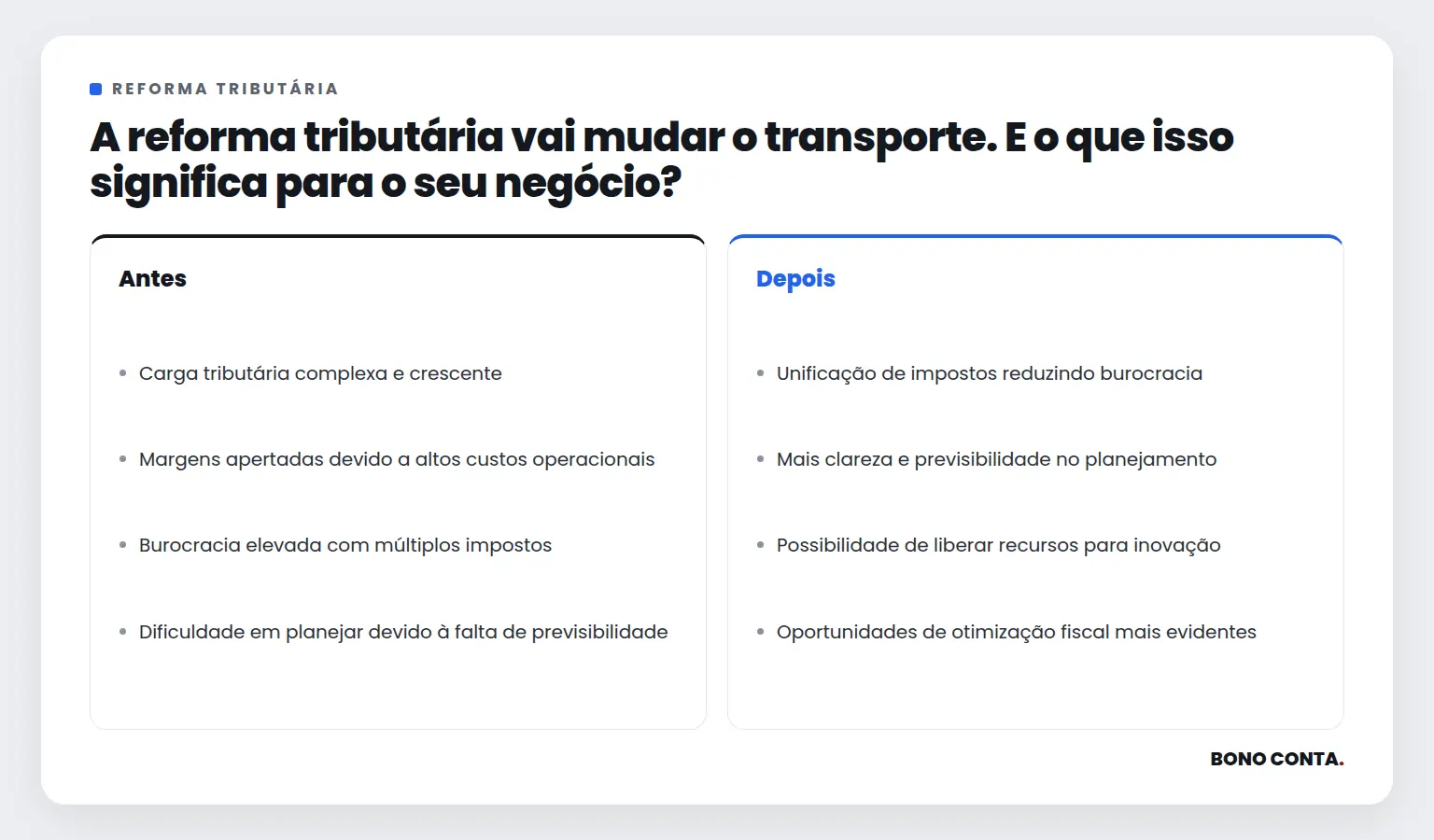 A reforma tributária vai mudar o transporte. E o que isso significa para o seu negócio? | Bono Conta